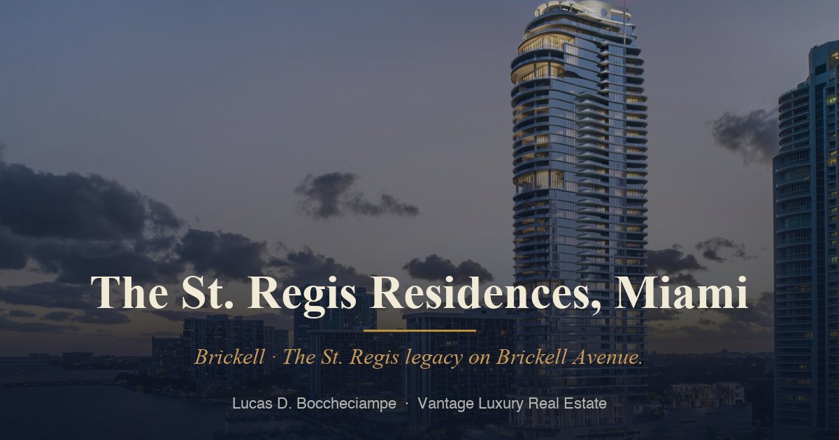 The St. Regis Residences, Miami